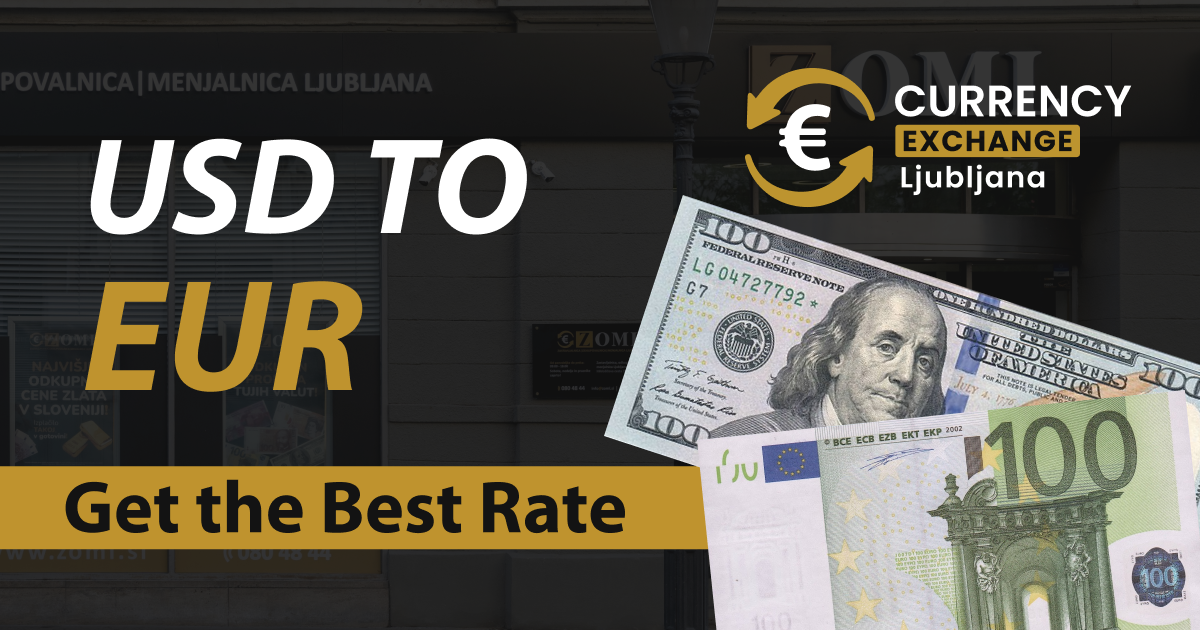USD TO EUR (in Ljubljana)
